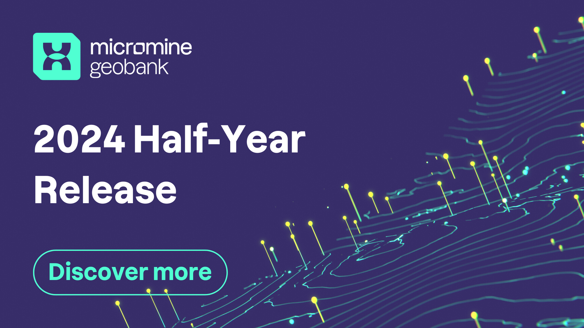 Micromine Geobank | 2026 Half-Year Release - Micromine - Technology for ...